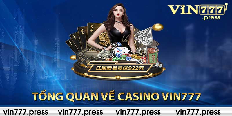 Tổng Quan Về Casino Vin777